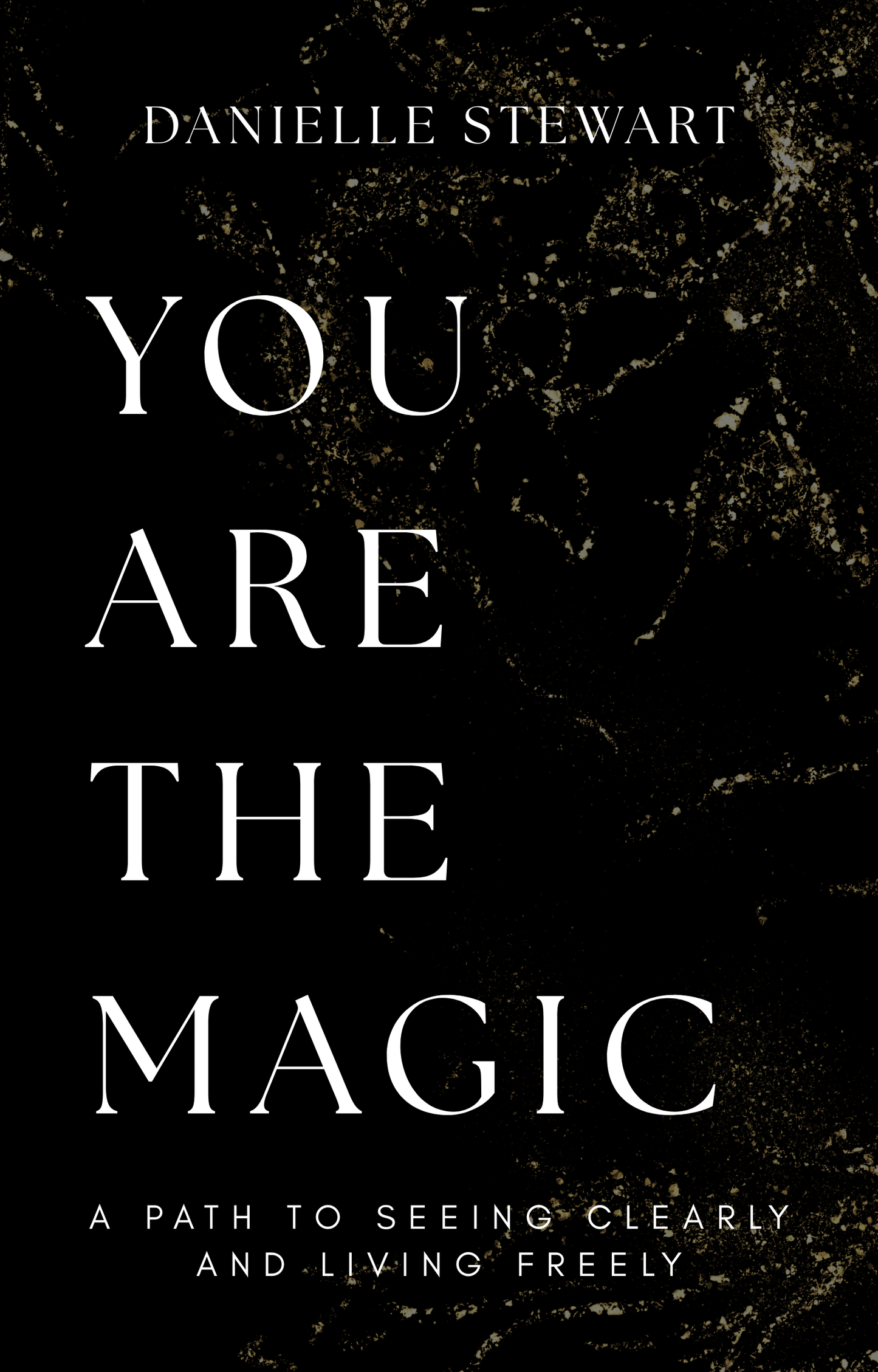You Are the Magic