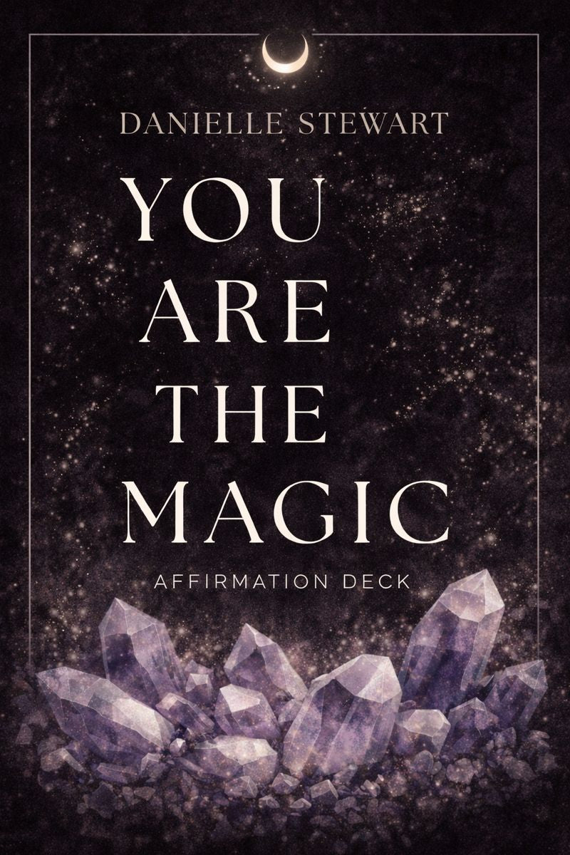 You Are the Magic Affirmation Deck